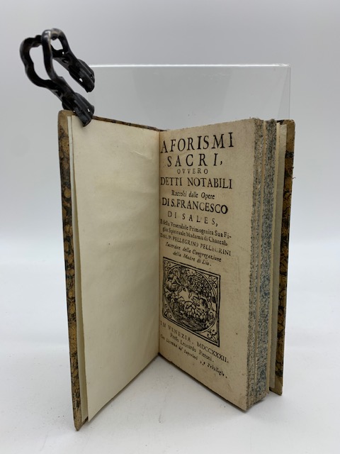 Aforismi sacri ovvero detti notabili raccolti dalle opere di S. Francesco di Sales e della venerabile primogenita sua figlia spirituale madama di Chantal